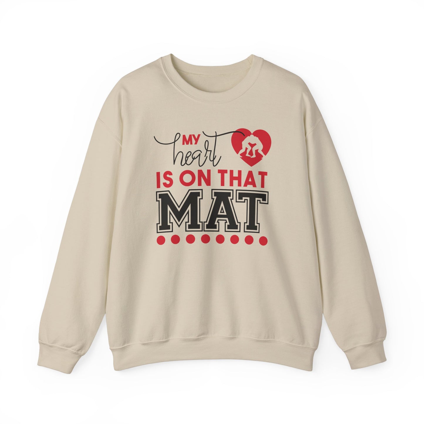 My heart is on that mat  Sweatshirt