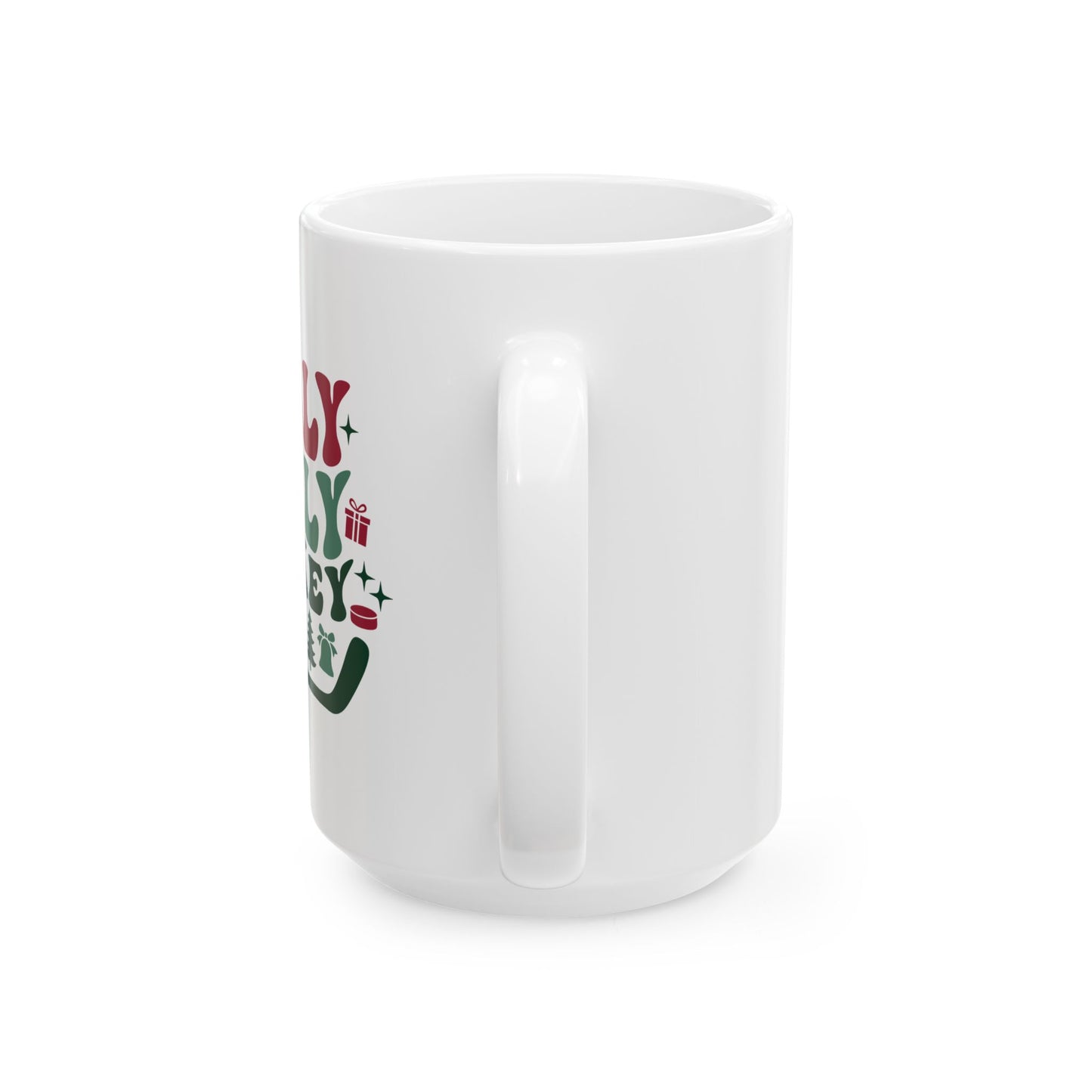 Mug - Holly Jolly Hockey Mom 11oz/15oz Ceramic Mug for Hockey Moms