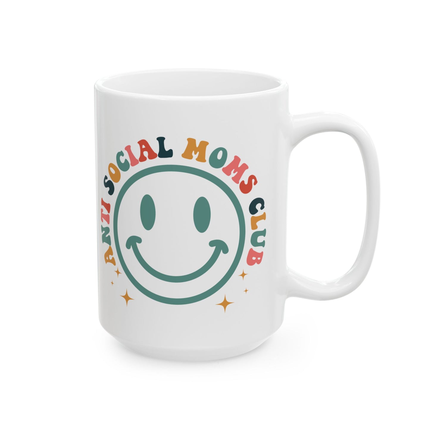 Mug Anti Social Moms Club 11oz 15oz Ceramic