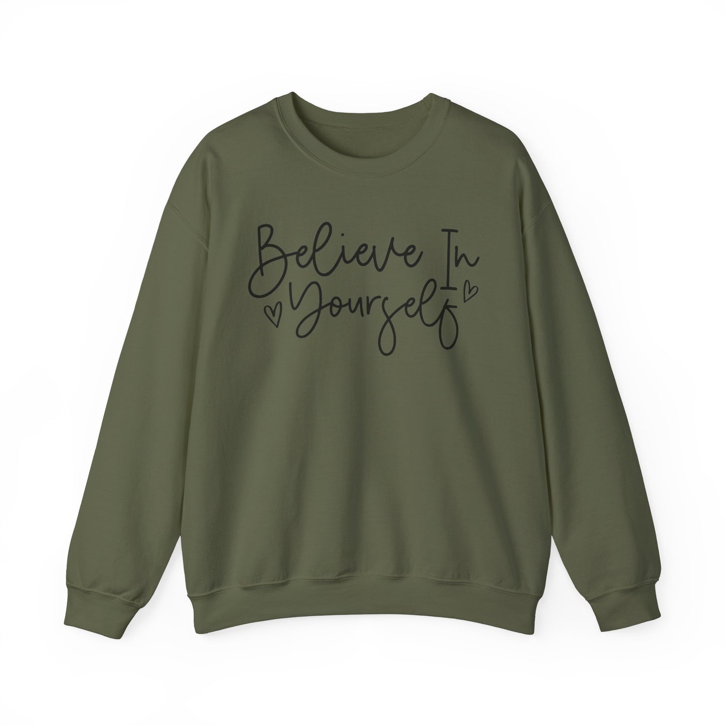 Crewneck Sweatshirt - Believe in Yourself