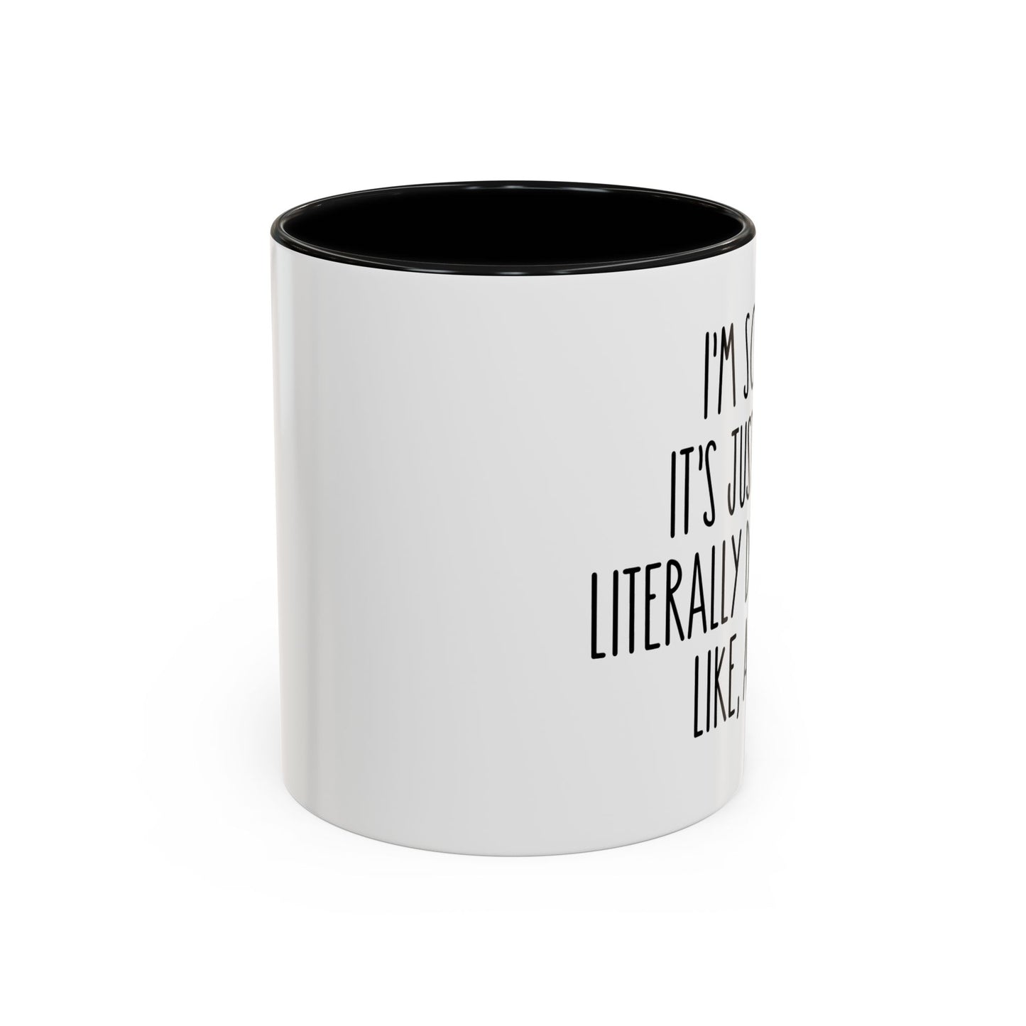 Coffee Mug - I Literally Don't Care