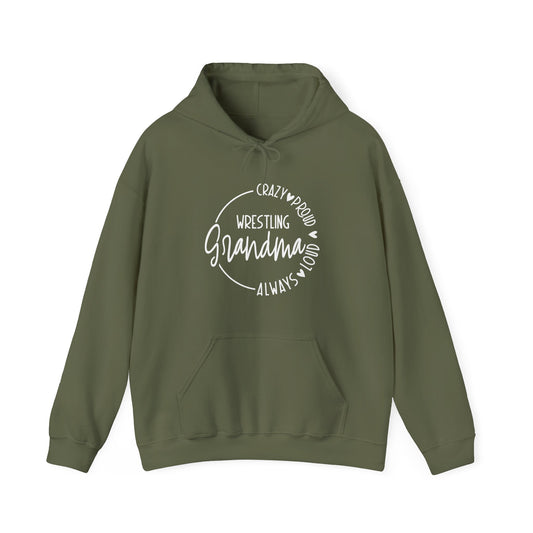 Crazy, proud, always loud Wrestling Grandma Hooded Sweatshirt