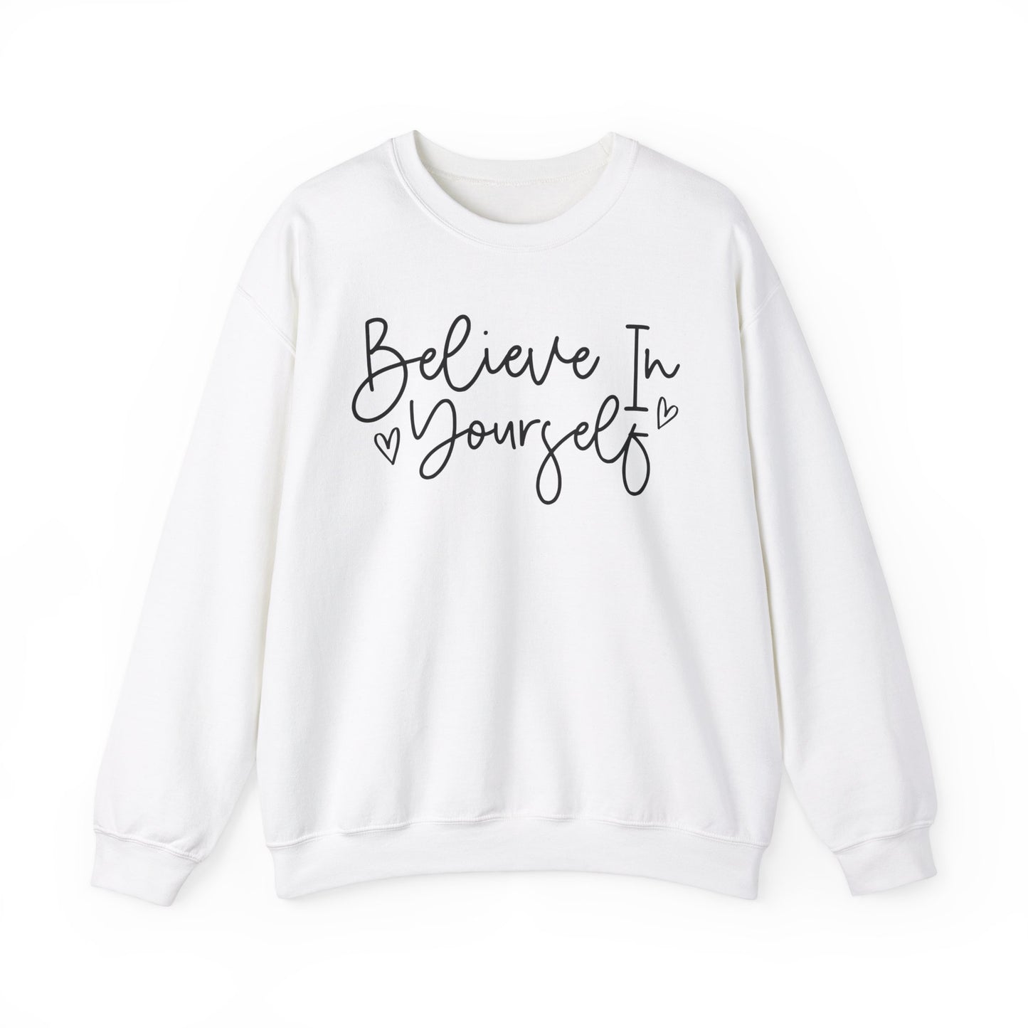 Crewneck Sweatshirt - Believe in Yourself