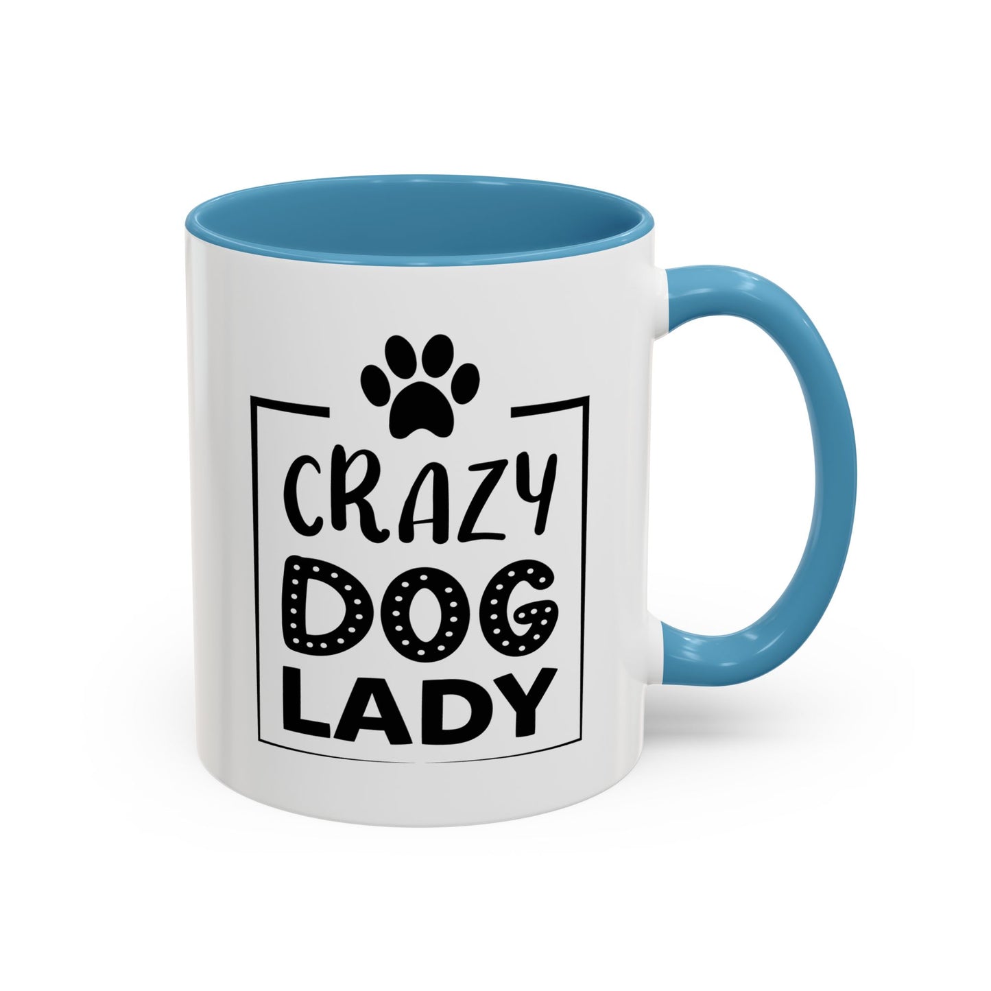 Mug - Crazy Dog Lady 11oz/15oz Accent Coffee Cup for Dog Lovers