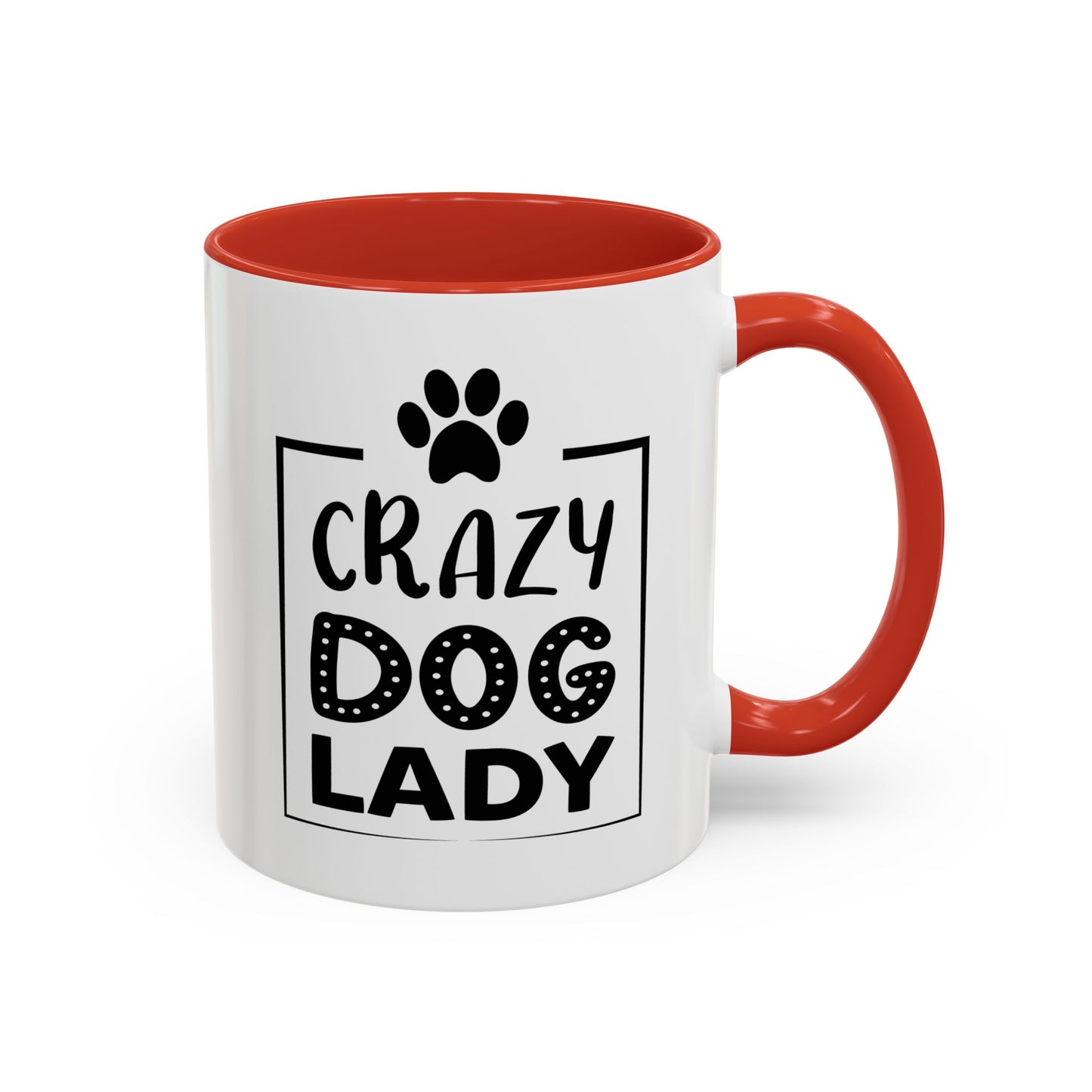 Mug - Crazy Dog Lady 11oz/15oz Accent Coffee Cup for Dog Lovers