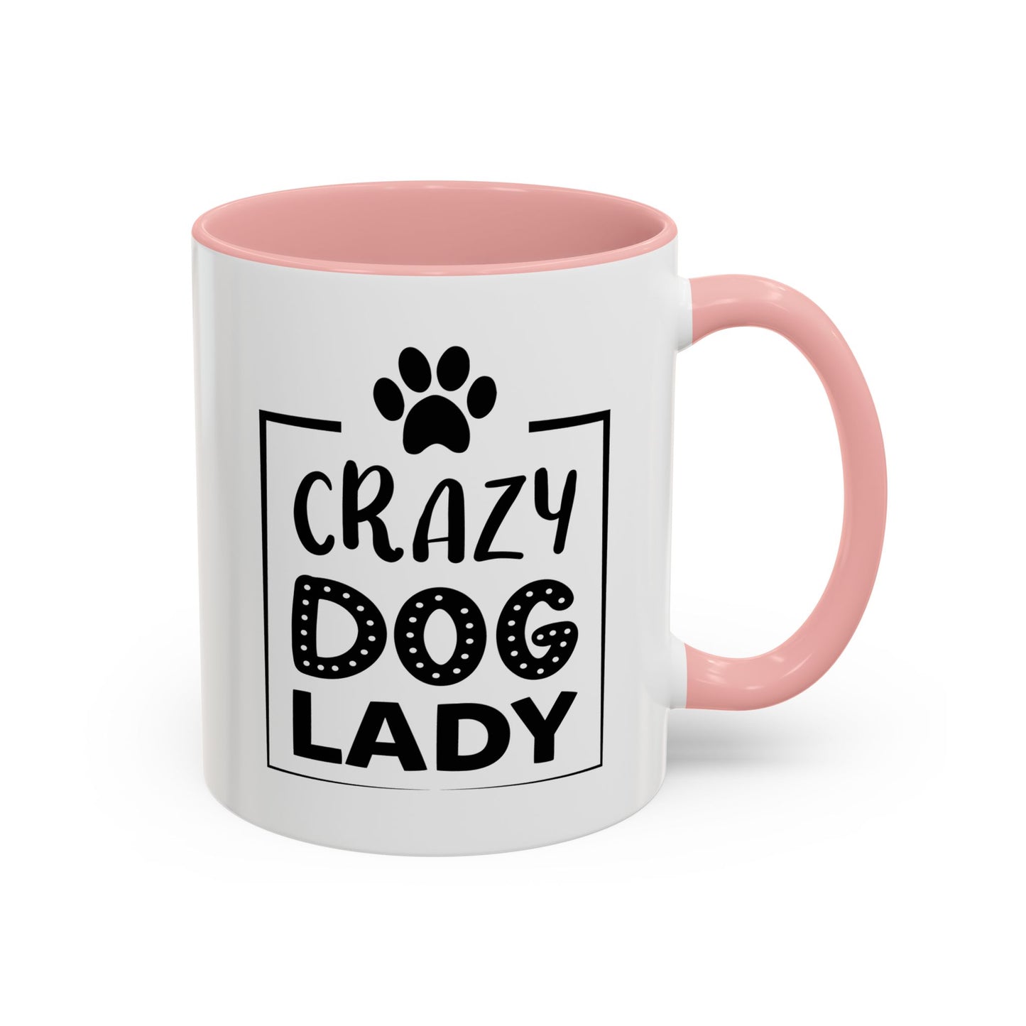 Mug - Crazy Dog Lady 11oz/15oz Accent Coffee Cup for Dog Lovers